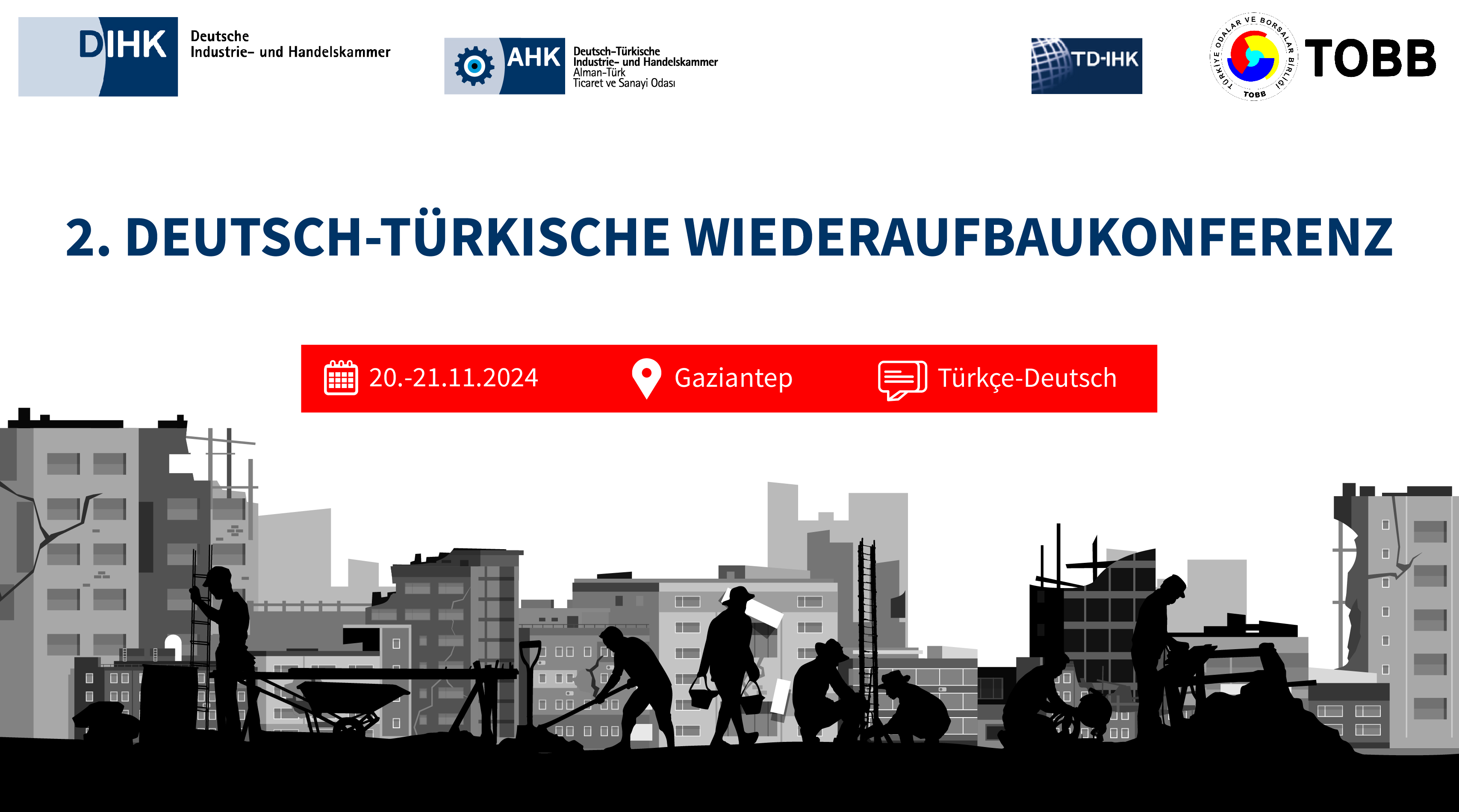 2. Deutsch-Türkische Erdbebenwiederaufbaukonferenz in Gaziantep: Ein starkes Zeichen der Zusammenarbeit